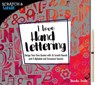 Scratch & Create: I Love Hand Lettering - SMITH,  Shandra - 9781631593901