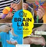 Brain Lab for Kids - Eric H. Chudler - 9781631593963
