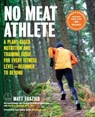 No Meat Athlete - Matt Frazier ; Matthew Ruscigno - 9781631596261