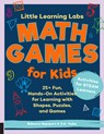Little Learning Labs: Math Games for Kids, abridged paperback edition - Rebecca Rapoport ; J.A. Yoder - 9781631597954