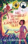 The Songbird and the Rambutan Tree - Lucille Abendanon - 9781631638206
