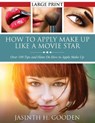 How to Apply Make Up Like in the Movies - GOODEN,  Jasinth H - 9781631871900
