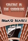 Singing in the Shrouds - Ngaio Marsh - 9781631940170
