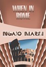 When in Rome - Ngaio Marsh - 9781631940453