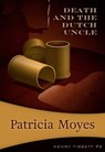 Death and the Dutch Uncle - Patricia Moyes - 9781631941610