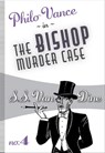 The Bishop Murder Case - S. S. Van Dine - 9781631941924
