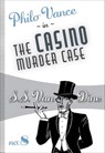 The Casino Murder Case - S. S. Van Dine - 9781631942112