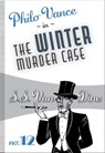 The Winter Murder Case - S. S. Van Dine - 9781631942150