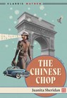 The Chinese Chop - Juanita Sheridan - 9781631943140