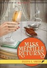 Miss Melville Returns - Evelyn E. Smith - 9781631943317