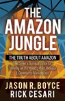 The Amazon Jungle - BOYCE,  Jason R. ; Cesari, Rick - 9781631952807