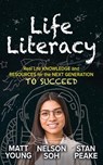 Life Literacy - Matt Young ; Nelson Soh ; Stan Peake - 9781631953866