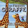 The Fibbing Giraffe - D. White ; K. Phun - 9781631959721