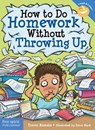 How to Do Homework Without Throwing Up - Trevor Romain - 9781631980664
