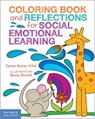 Coloring Book and Reflections for Social Emotional Learning - James Butler - 9781631985331