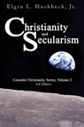 Christianity and Secularism - Elgin L Hushbeck - 9781631999338
