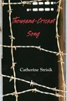 Thousand Cricket Song - Catherine Strisik - 9781632100252