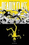 Deadly Class Volume 4: Die for Me - Rick Remender - 9781632157188