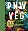 PNW VEG - Kim O'Donnel - 9781632170538