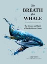 The Breath of a Whale - Leigh Calvez - 9781632171863