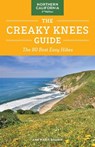 The Creaky Knees Guide Northern California, 2nd Edition: The 80 Best Easy Hikes - Ann Marie Brown - 9781632173584