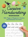 Cursive Handwriting Workbook: 100+ Pages of Beginner's Cursive and Awesome Fun Facts - Little Bigfoot - 9781632176776