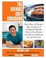 The Salvage Chef Cookbook - Michael Love - 9781632201133