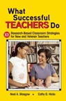 What Successful Teachers Do - Neal A. Glasgow ; Cathy D. Hicks - 9781632205766