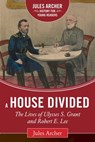 A House Divided - Jules Archer - 9781632207654
