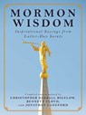 Mormon Wisdom - Christopher Kimball Bigelow ; Bennett Floyd ; Jonathan Langford - 9781632207913