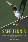 Safe Tennis - Jim Martz - 9781632208569