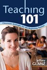 Teaching 101 - Jeffrey Glanz - 9781632209870