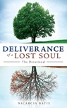 Deliverance of a Lost Soul - Nicarcia Batie - 9781632216106