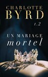 Un Mariage Mortel - BYRD,  Charlotte - 9781632252067