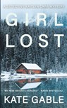 Girl Lost - Kate Gable - 9781632252715