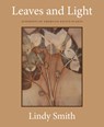 Leaves and Light - Lindy Smith - 9781632261533