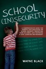 School Insecurity - Wayne Black - 9781632280893