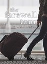 The Farewell Tour - Jessica Cording, MS, RD, CDN, INHC - 9781632281326