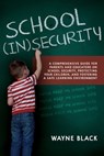 School Insecurity - Wayne Black - 9781632281463