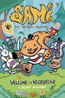 Sami the Samurai Squirrel: Welcome to Woodbriar - SCOOT ; FRANCO ; BALTAZAR,  Art - 9781632293534