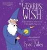 The Wizard's Wish - Brad Yates - 9781632332004