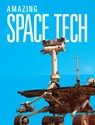 Amazing Space Tech - Joanne Mattern - 9781632357908
