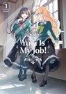 Yuri Is My Job! 1 - Miman - 9781632367778