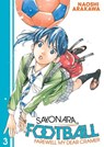 Sayonara, Football 3 - Naoshi Arakawa - 9781632369659