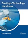 Coatings Technology Handbook - Falicia Radcliff - 9781632386281
