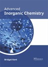 Advanced Inorganic Chemistry - Bridget Kent - 9781632386670