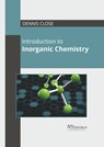 Introduction to Inorganic Chemistry - Dennis Close - 9781632388131