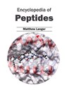 Encyclopedia of Peptides - Matthew Langer - 9781632392763