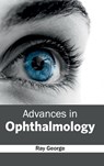 Advances in Ophthalmology - Ray George - 9781632410306
