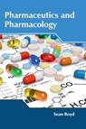 Pharmaceutics and Pharmacology - Sean Boyd - 9781632425119